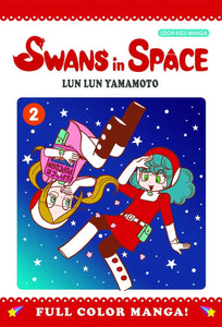 SWANS IN SPACE GN VOL 02 (OF 3) (C: 0-0-1)
