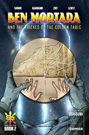 BEN MORTARA AND THE THIEVES OF THE GOLDEN TABLE #2 (OF 4)