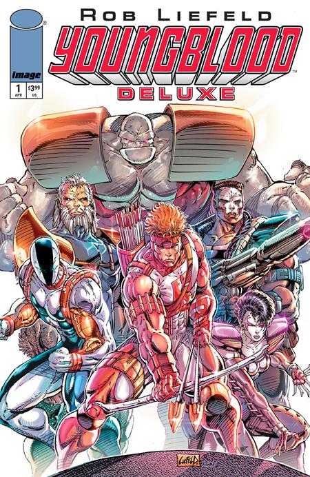 YOUNGBLOOD DELUXE #1 CVR B ROB LIEFELD FOIL VAR