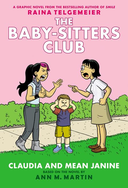 BABY SITTERS CLUB TP VOL 04 CLAUDIA AND MEAN JANINE Previously Offered thru Other Distributors