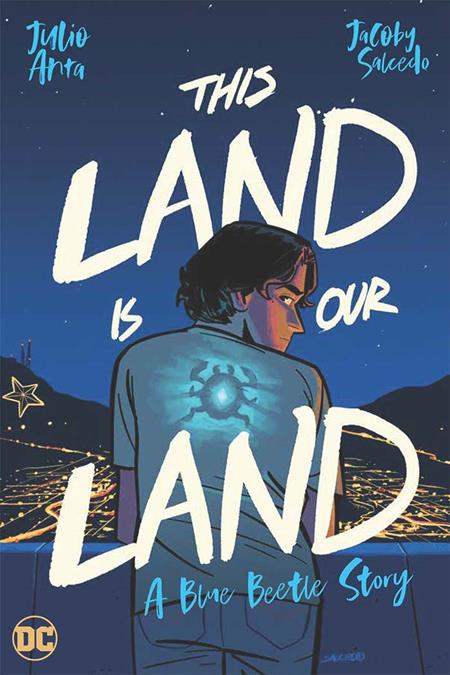 THIS LAND IS OUR LAND A BLUE BEETLE STORY TP