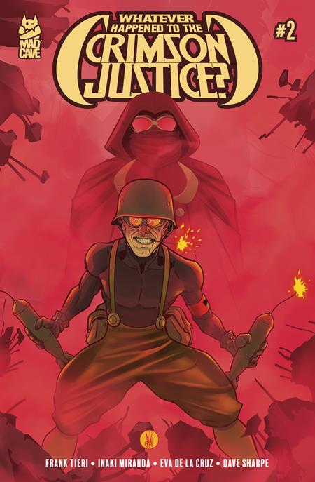 WHATEVER HAPPENED TO THE CRIMSON JUSTICE #2 (OF 5) (MR)