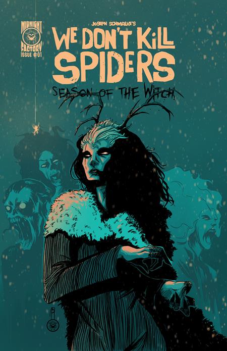 WE DONT KILL SPIDERS SEASON OF THE WITCH #1 CVR B JOSEPH SCHMALKE VAR