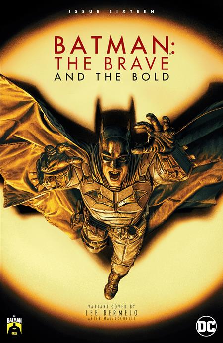 BATMAN THE BRAVE AND THE BOLD #16 CVR D LEE BERMEJO BATMAN 85TH ANNIVERSARY VAR