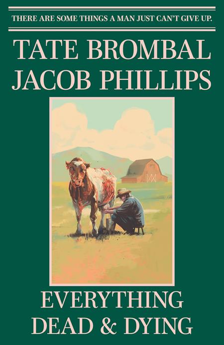 EVERYTHING DEAD & DYING #1 (OF 5) CVR F JACOB PHILLIPS LCSD FOIL VIRGIN VAR (CS) (MR)