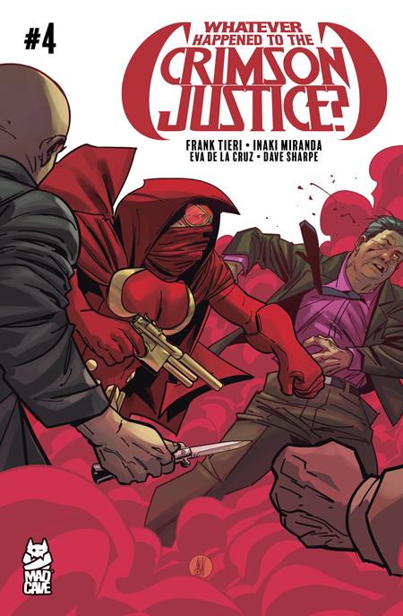 WHATEVER HAPPENED TO THE CRIMSON JUSTICE #4 (OF 5) (MR)