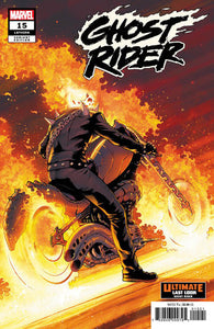 GHOST RIDER 15 JUANN CABAL ULTIMATE LAST LOOK VARIANT