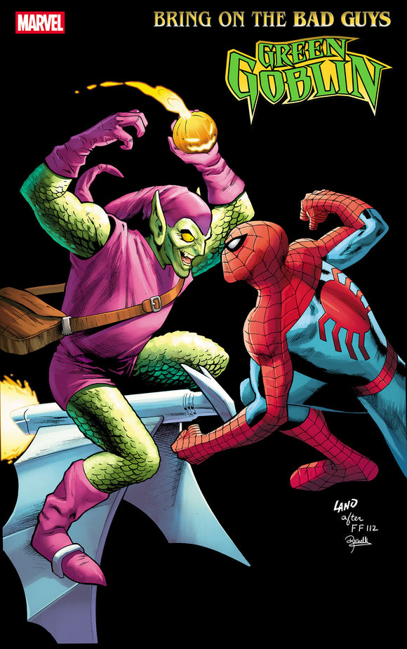 BRING ON THE BAD GUYS: GREEN GOBLIN #1 GREG LAND NUFF SAID VARIANT[1:25]