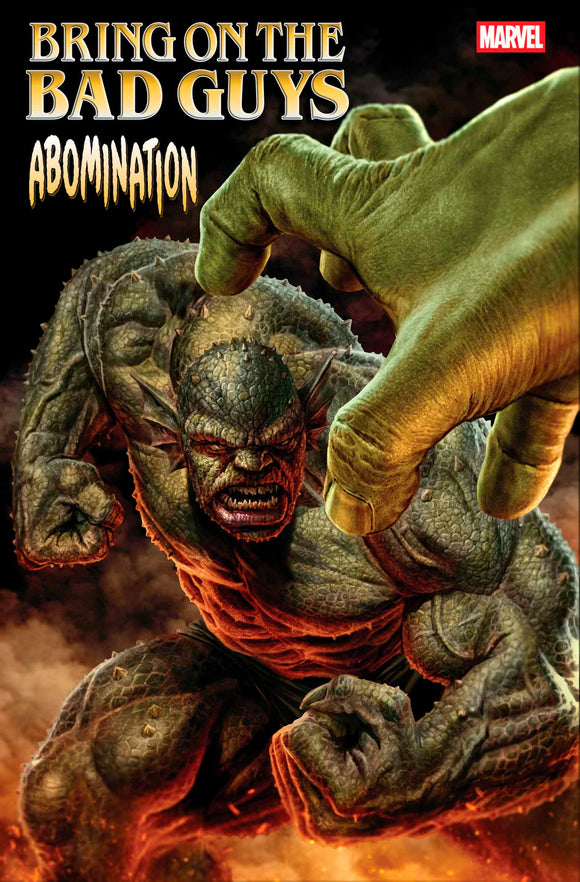 BRING ON THE BAD GUYS: ABOMINATION #1