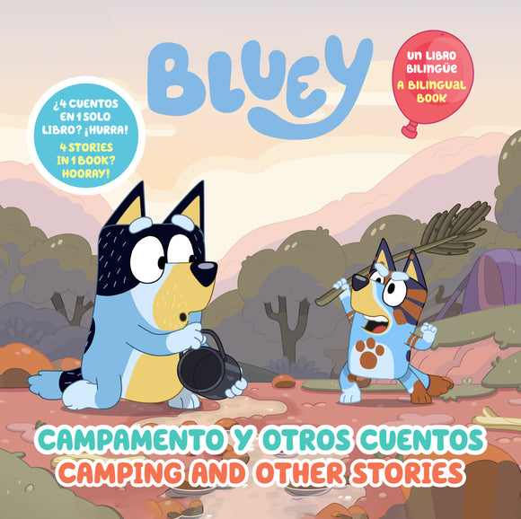 Bluey: Camping and Other Stories/Campamento y otros cuentos (Bilingual English- Spanish Edition), Bluey: Camping and Other Stories