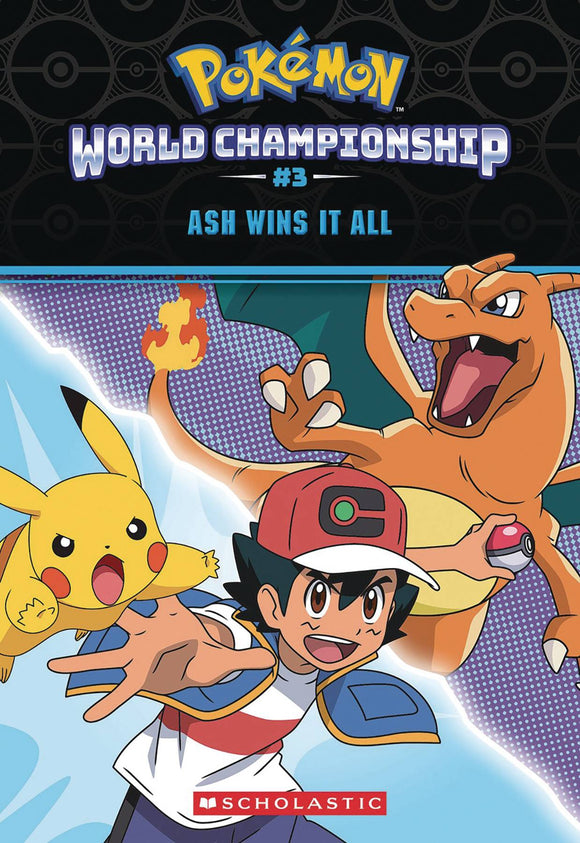 POKEMON WORLD CHAMPIONSHIP TRILOGY #3 ASHS WINS IT ALL