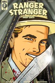 RANGER STRANGER DEEP CUTS #1
