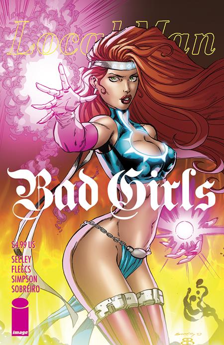 LOCAL MAN BAD GIRLS (ONE-SHOT) CVR A TIM SEELEY & BRIAN REBER