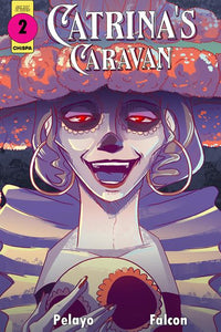 CATRINAS CARAVAN #2 (OF 2)