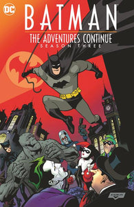 BATMAN THE ADVENTURES CONTINUE SEASON THREE TP