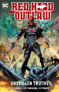 RED HOOD OUTLAW VOL 04 UNSPOKEN TRUTHS TP