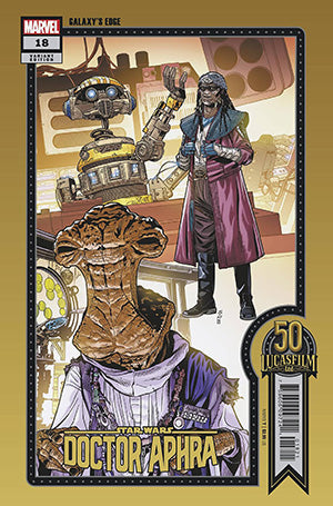 STAR WARS: DOCTOR APHRA 18 SPROUSE LUCASFILM 50TH VARIANT