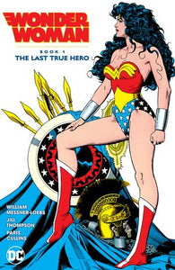 WONDER WOMAN THE LAST TRUE HERO BOOK 01 TP