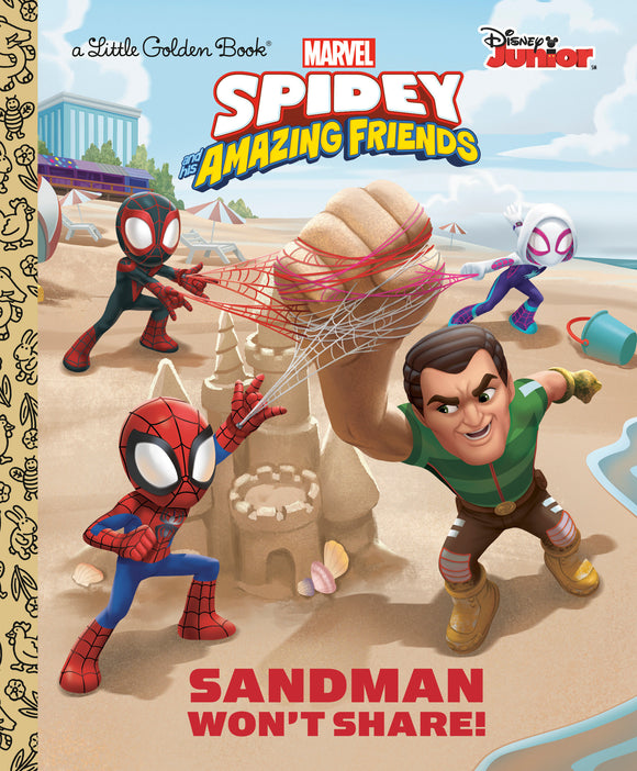 Sandman Won't Share! (Marvel Spidey and His Amazing Friends)