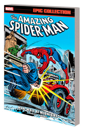 AMAZING SPIDER-MAN EPIC COLLECTION: MAN-WOLF AT MIDNIGHT TPB