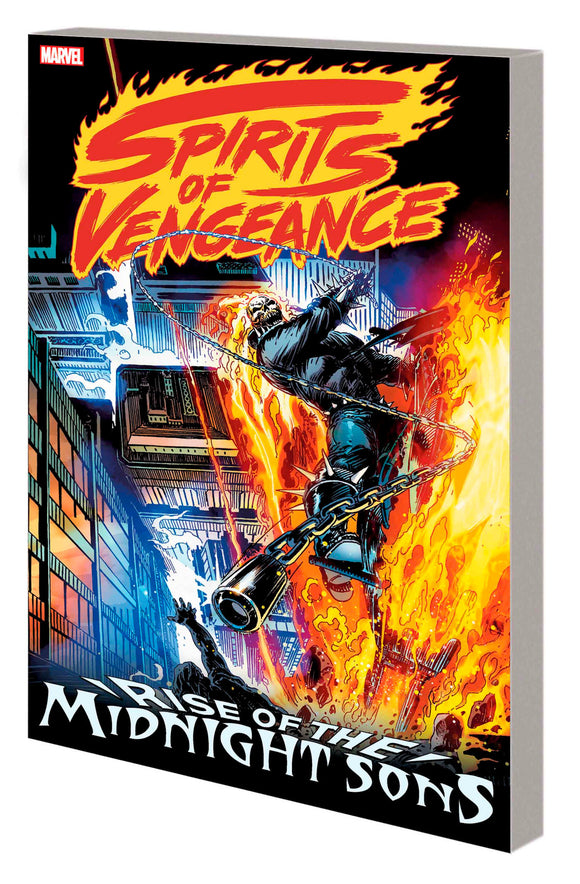 SPIRITS OF VENGEANCE: RISE OF THE MIDNIGHT SONS TPB [NEW PRINTING]