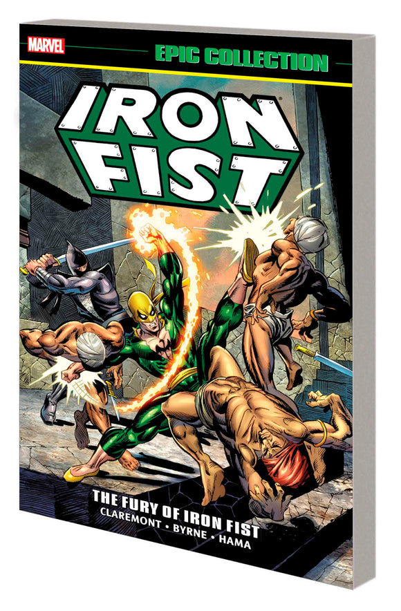 IRON FIST EPIC COLLECTION: THE FURY OF IRON FIST
