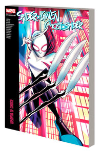 SPIDER-GWEN: GHOST-SPIDER MODERN ERA EPIC COLLECTION: WEAPON OF CHOICE