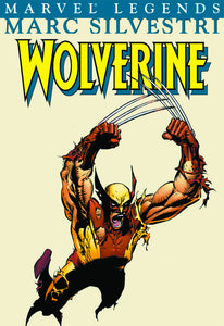 WOLVERINE LEGENDS TP VOL 06 MARC SILVESTRI BOOK 01