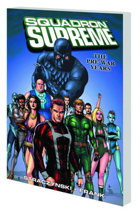 SQUADRON SUPREME TP PRE WAR YEARS