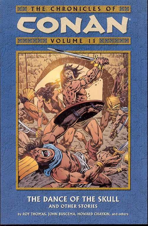 CHRONICLES OF CONAN TP VOL 11 DANCE O/T SKULL (OCT060014)