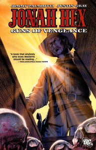 JONAH HEX TP VOL 02 GUNS OF VENGEANCE