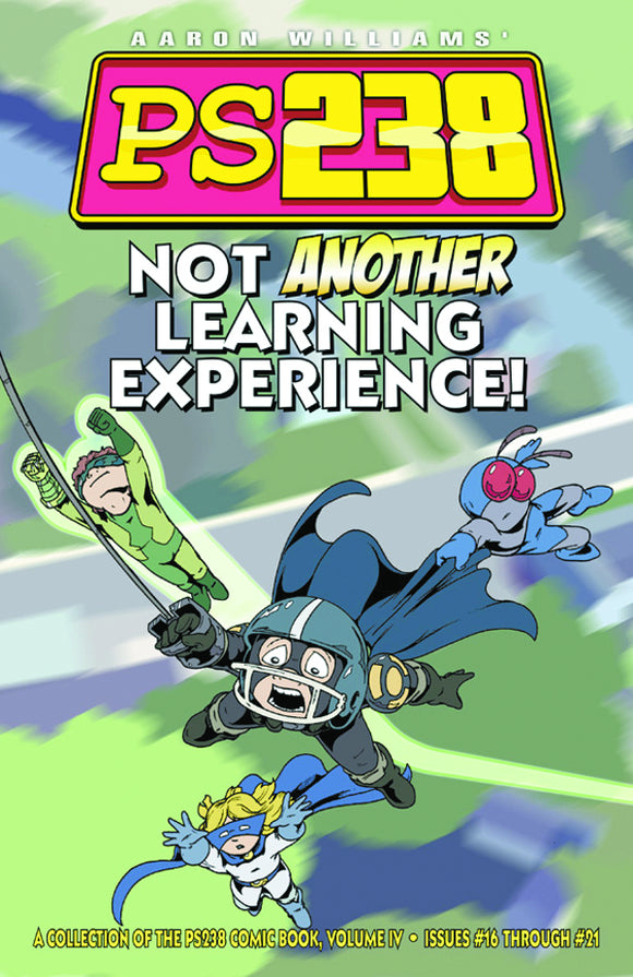 PS238 TP VOL 04 NOT ANOTHER LEARNING EXPERIENCE