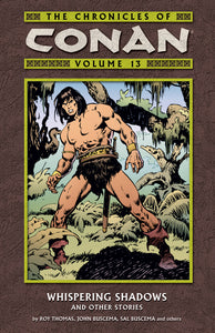 CHRONICLES OF CONAN TP VOL 13 WHISPERING SHADOWS (JUL070014)