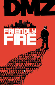 DMZ TP VOL 04 FRIENDLY FIRE (MR)