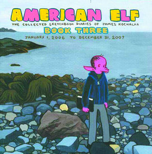 AMERICAN ELF VOL 03 SKETCHBOOK DIARIES OF JAMES KOCHALKA (MR