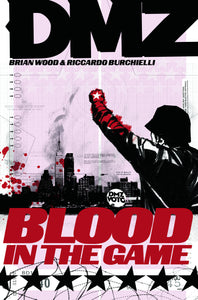 DMZ TP VOL 06 BLOOD IN THE GAME (MR)