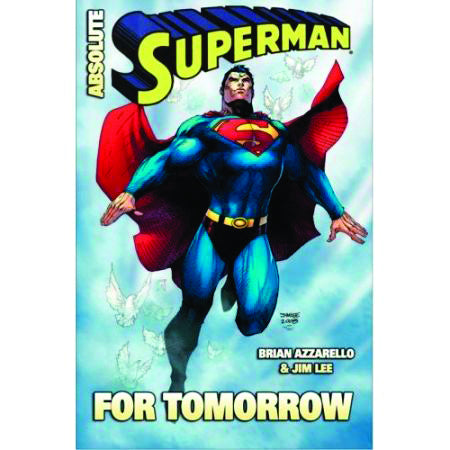 ABSOLUTE SUPERMAN FOR TOMORROW HC