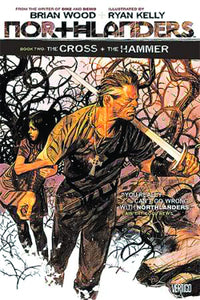 NORTHLANDERS TP VOL 02 THE CROSS AND THE HAMMER(BENT CORNER)