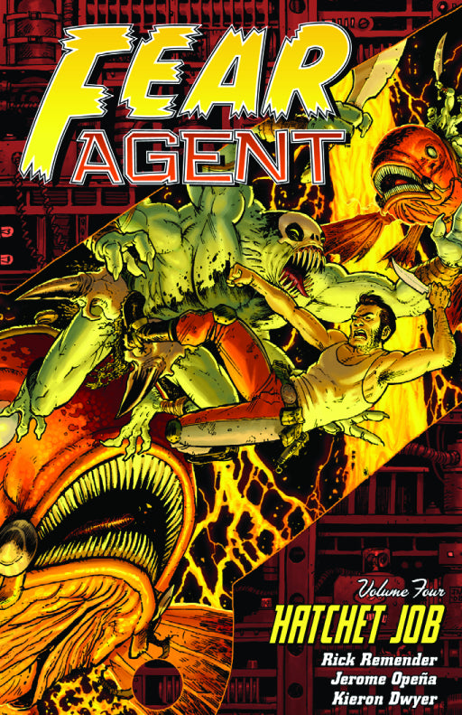 FEAR AGENT TP VOL 04 HATCHET JOB NEW PTG (SEP108179)