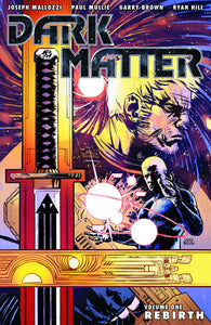 DARK MATTER TP VOL 01 REBIRTH (C: 0-1-2)