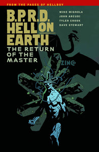 BPRD HELL ON EARTH TP VOL 06 RETURN OF MASTER (C: 0-1-2)