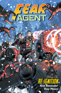 FEAR AGENT TP VOL 01 RE-IGNITION (2ND ED)(C: 0-1-2)