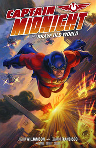 CAPTAIN MIDNIGHT TP VOL 02 BRAVE OLD WORLD (C: 0-1-2)