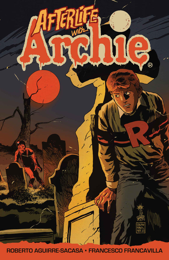 AFTERLIFE WITH ARCHIE TP VOL 01 ESCAPE FROM RIVERDALE PX ED