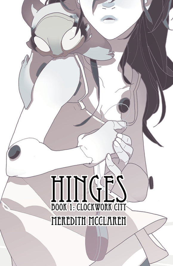 HINGES TP BOOK 01 CLOCKWORK CITY