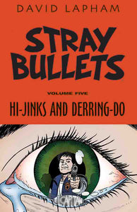 STRAY BULLETS TP VOL 05 HI-JINKS & DERRING-DO (MR)