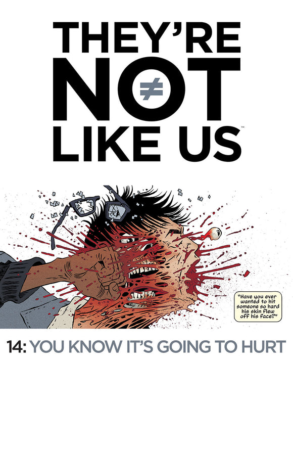THEYRE NOT LIKE US #14 (MR)