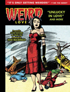 WEIRD LOVE UNLUCKY IN LOVE HC