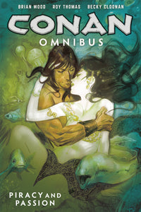 CONAN OMNIBUS TP VOL 05 PIRACY & PASSION (C: 0-1-2)