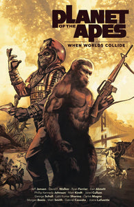 PLANET OF THE APES WHEN WORLDS COLLIDE TP (C: 0-1-2)